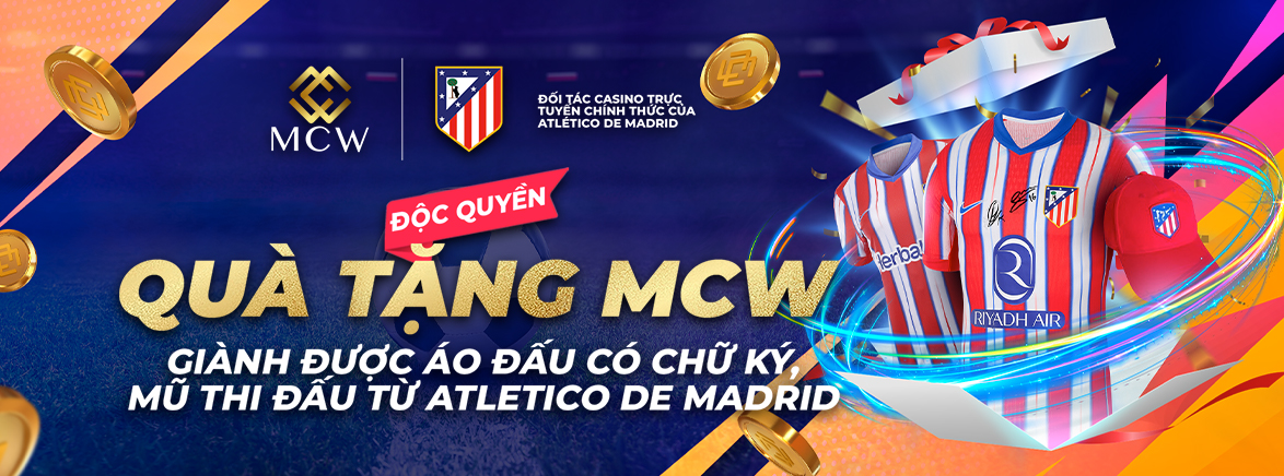 Quà Tặng Độc Quyền Từ MCW